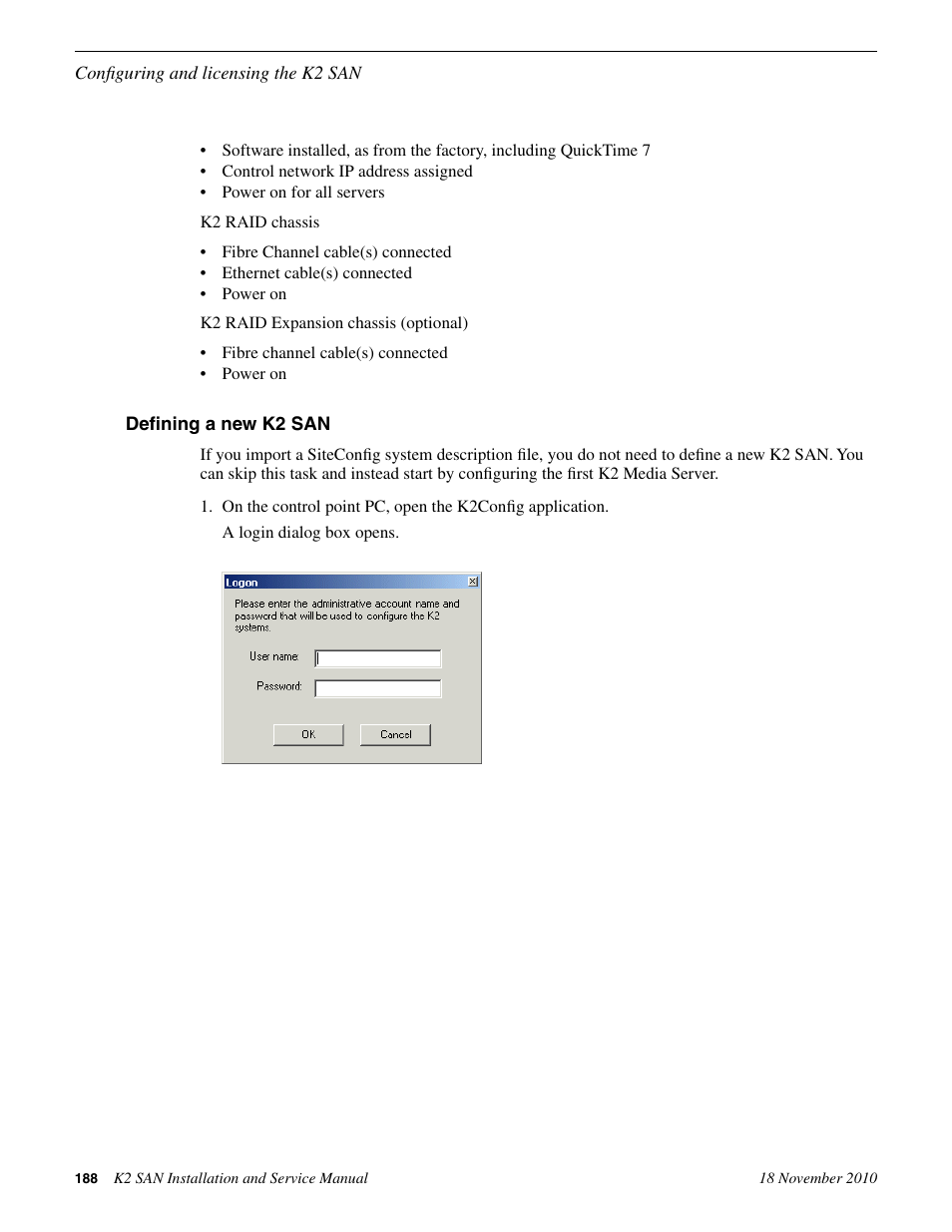 Defining a new k2 san | Grass Valley K2 Summit Storage Area Network Installation User Manual | Page 188 / 362