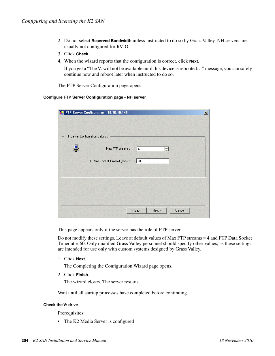 Check the v: drive | Grass Valley K2 Summit Storage Area Network Installation User Manual | Page 204 / 362