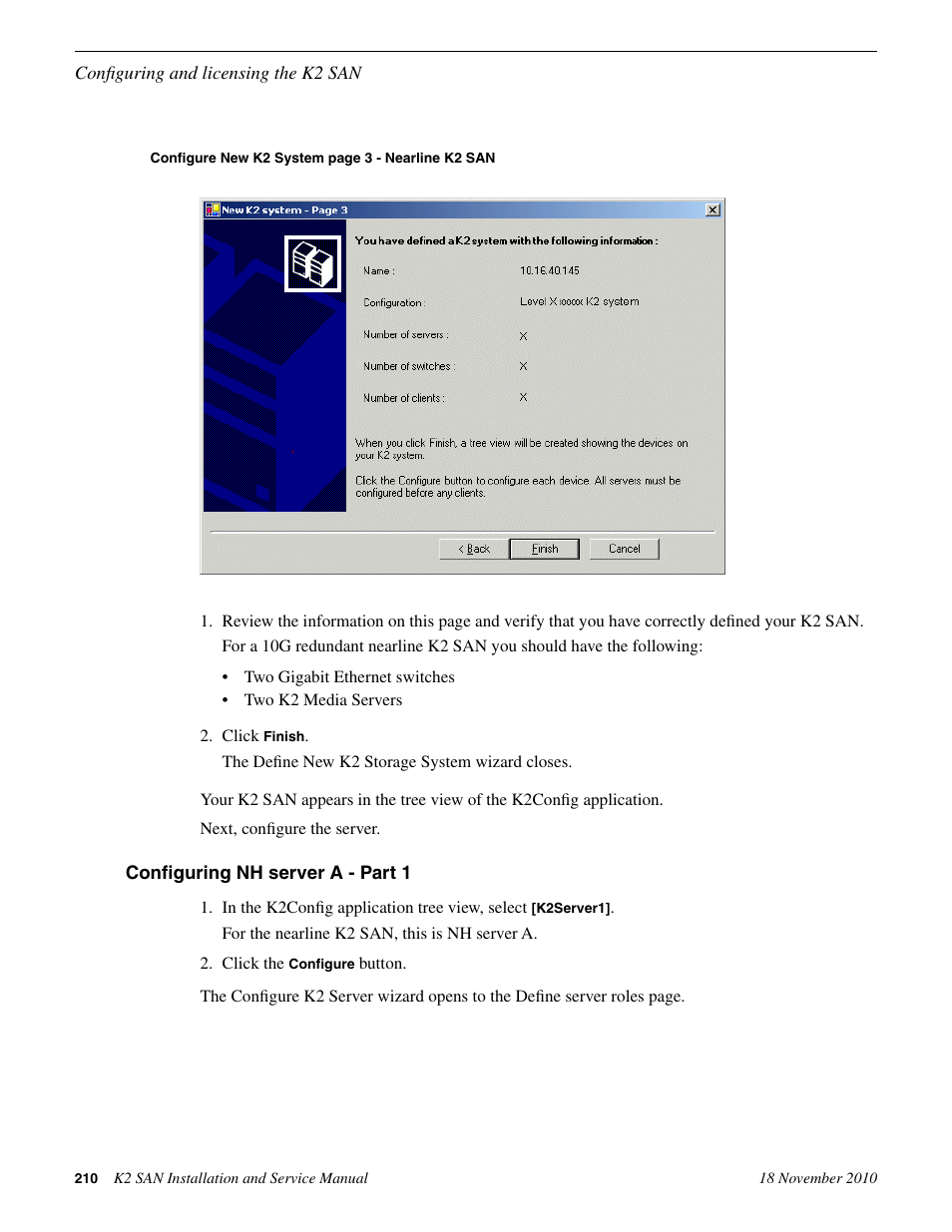 Configuring nh server a - part 1 | Grass Valley K2 Summit Storage Area Network Installation User Manual | Page 210 / 362