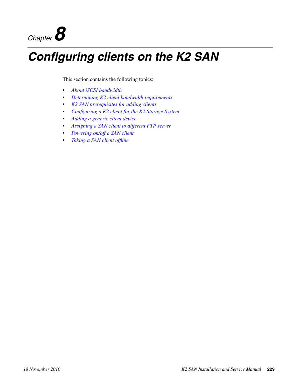 Configuring clients on the k2 san, Chapter 8: configuring clients on the k2 san | Grass Valley K2 Summit Storage Area Network Installation User Manual | Page 229 / 362
