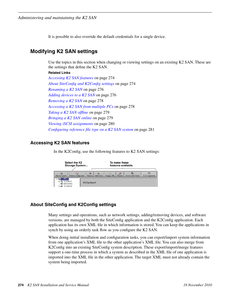 Modifying k2 san settings, Accessing k2 san features, About siteconfig and k2config settings | Grass Valley K2 Summit Storage Area Network Installation User Manual | Page 274 / 362
