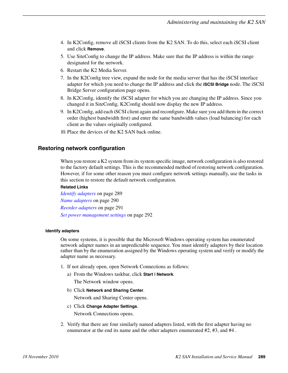 Restoring network configuration, Identify adapters | Grass Valley K2 Summit Storage Area Network Installation User Manual | Page 289 / 362