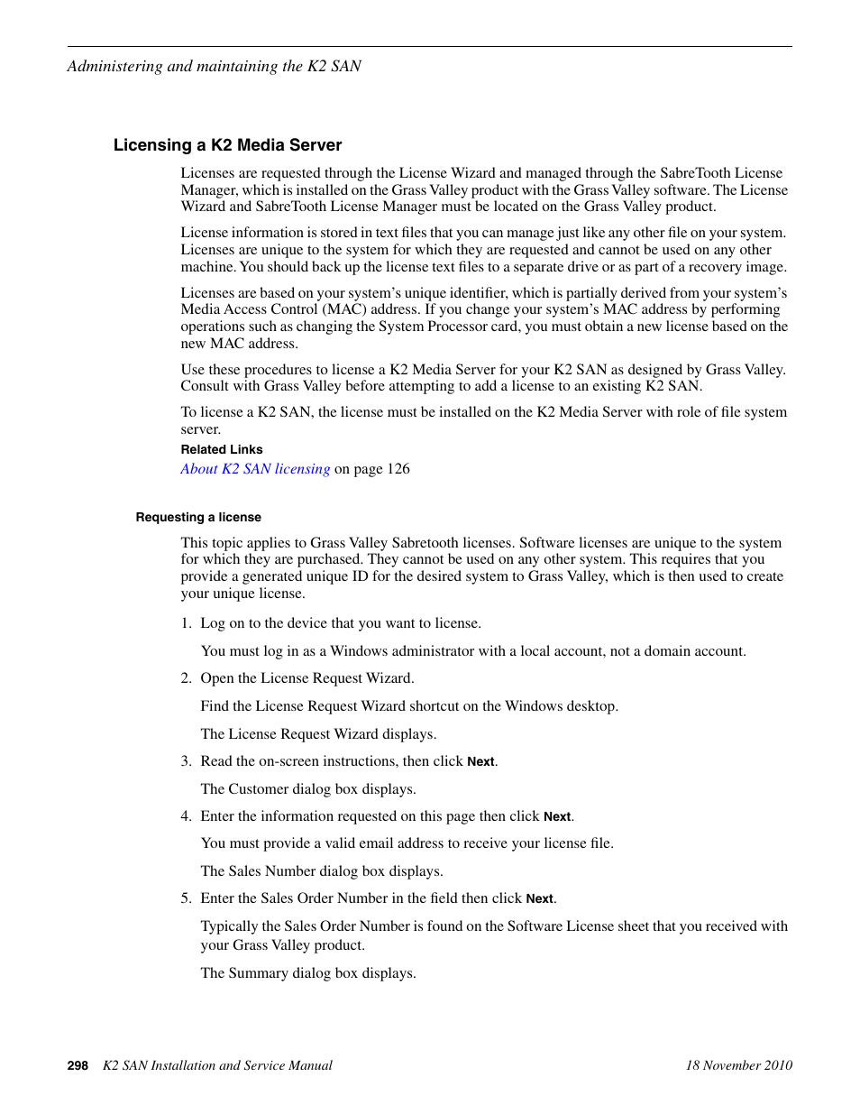 Licensing a k2 media server, Requesting a license | Grass Valley K2 Summit Storage Area Network Installation User Manual | Page 298 / 362