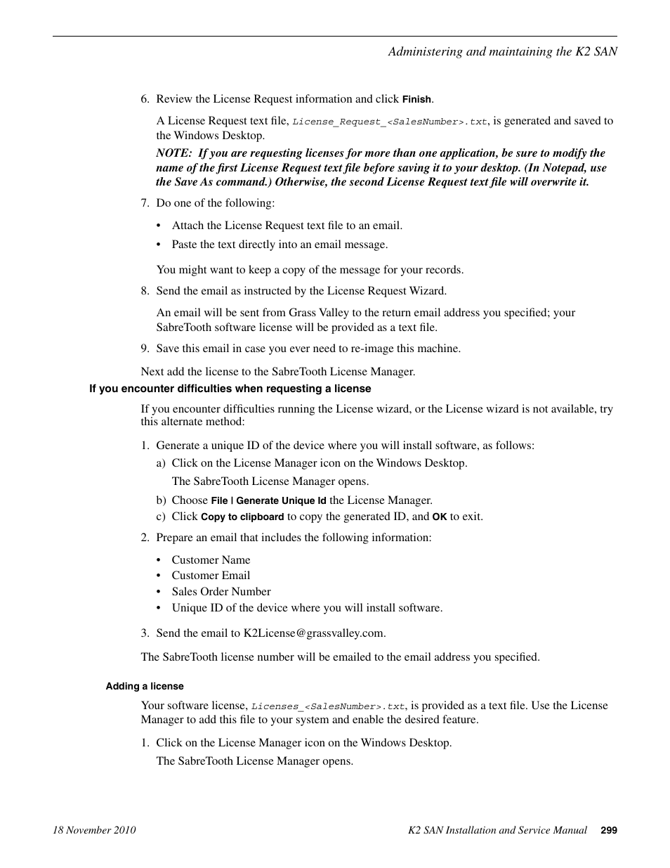 Adding a license | Grass Valley K2 Summit Storage Area Network Installation User Manual | Page 299 / 362