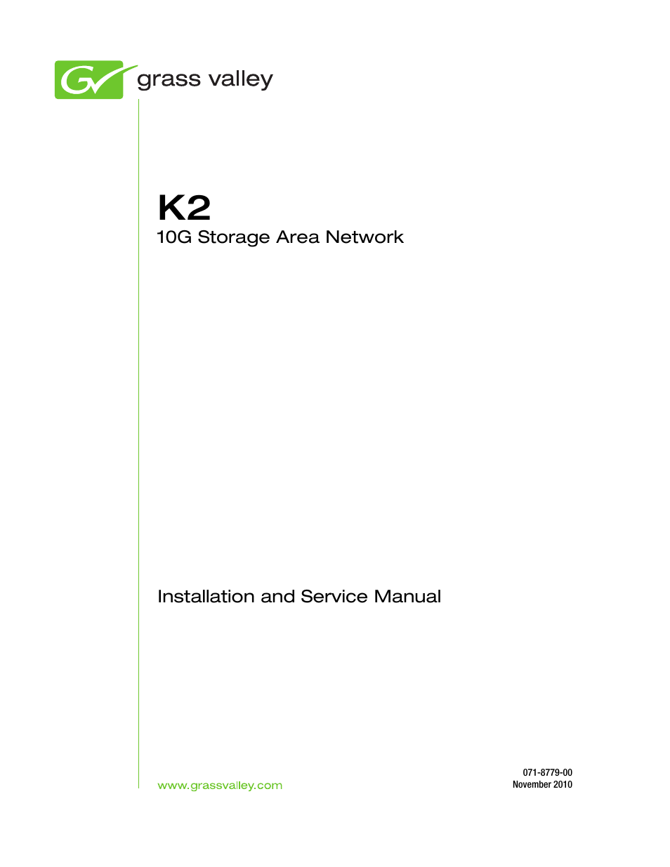 Grass Valley K2 Summit Storage Area Network Installation User Manual | Page 3 / 362