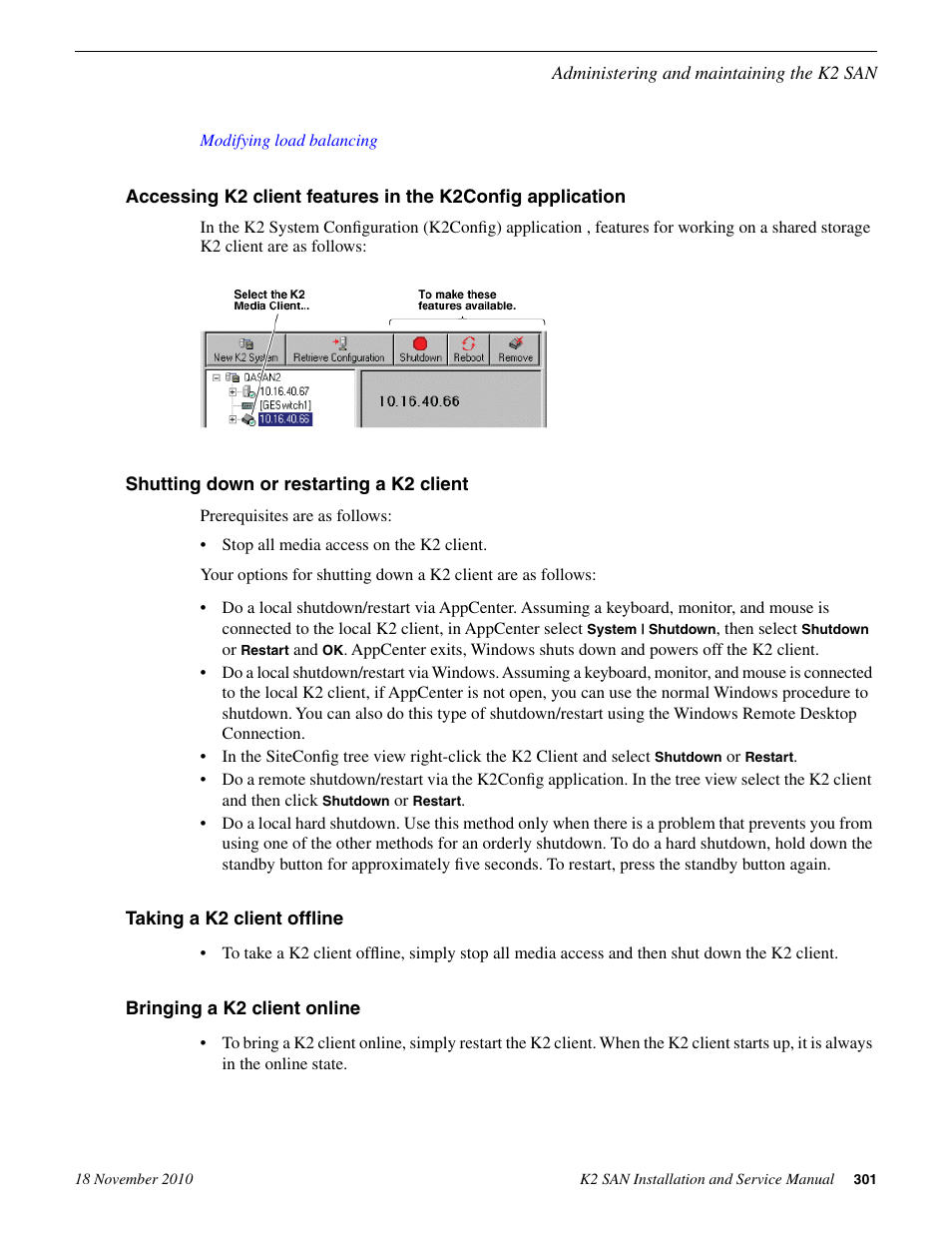 Shutting down or restarting a k2 client, Taking a k2 client offline, Bringing a k2 client online | Grass Valley K2 Summit Storage Area Network Installation User Manual | Page 301 / 362