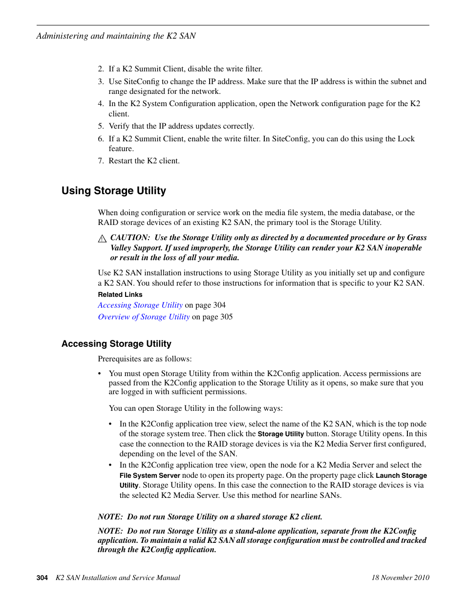 Using storage utility, Accessing storage utility | Grass Valley K2 Summit Storage Area Network Installation User Manual | Page 304 / 362