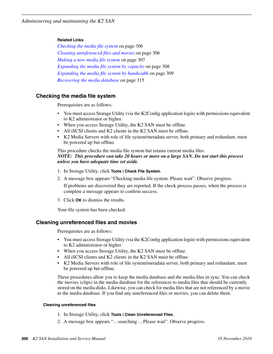 Checking the media file system, Cleaning unreferenced files and movies, Cleaning unreferenced files | Grass Valley K2 Summit Storage Area Network Installation User Manual | Page 306 / 362