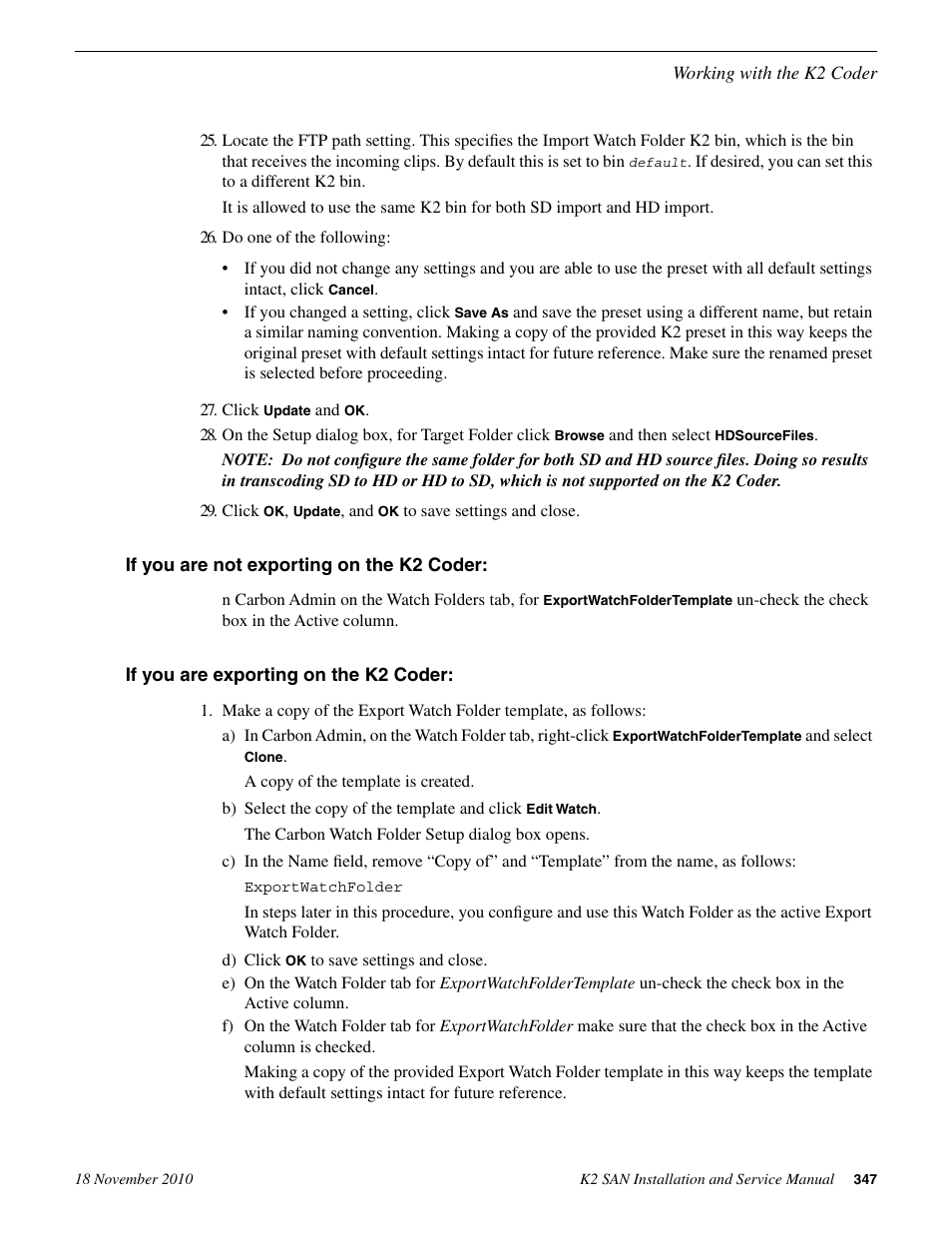 If you are not exporting on the k2 coder, If you are exporting on the k2 coder | Grass Valley K2 Summit Storage Area Network Installation User Manual | Page 347 / 362