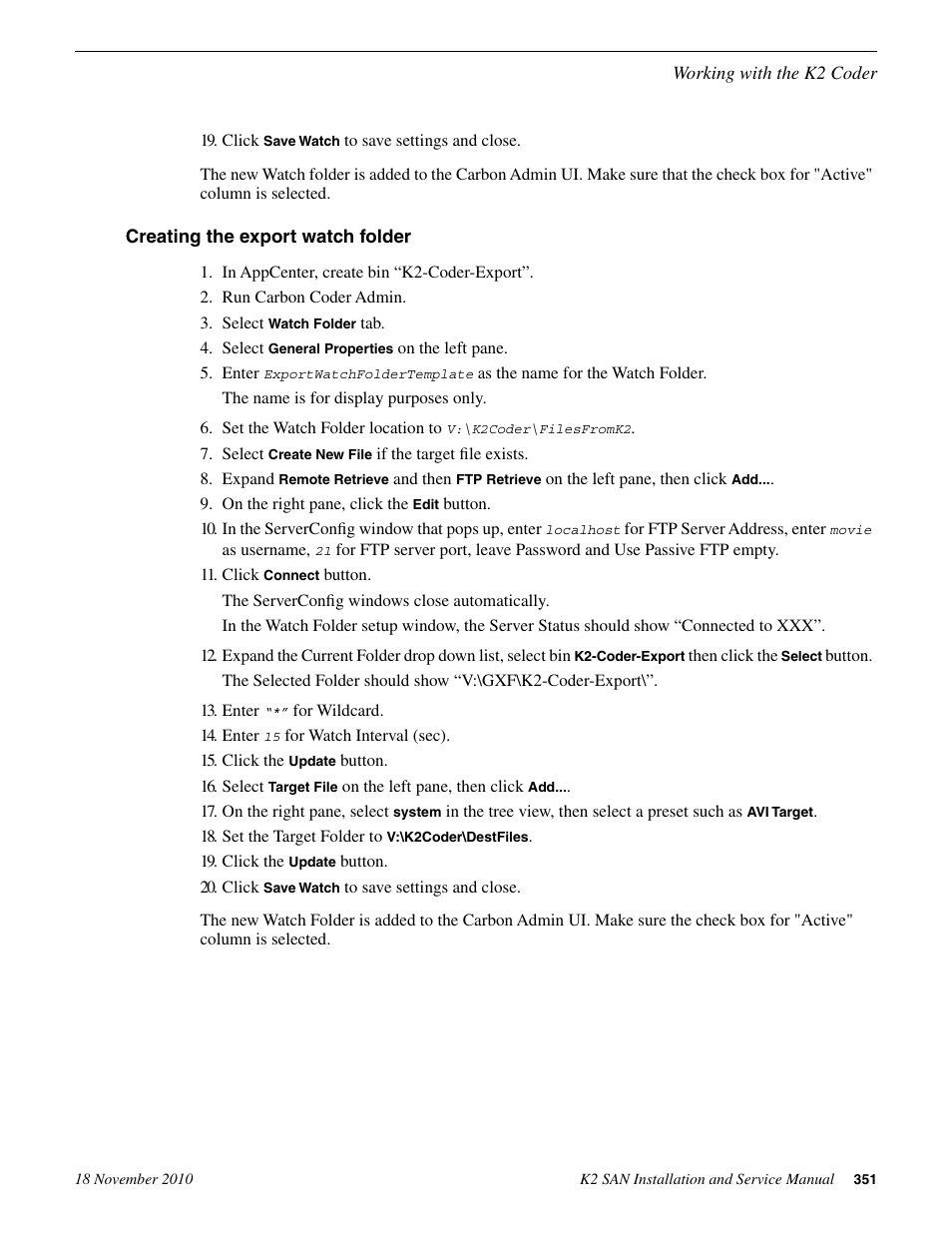 Creating the export watch folder | Grass Valley K2 Summit Storage Area Network Installation User Manual | Page 351 / 362