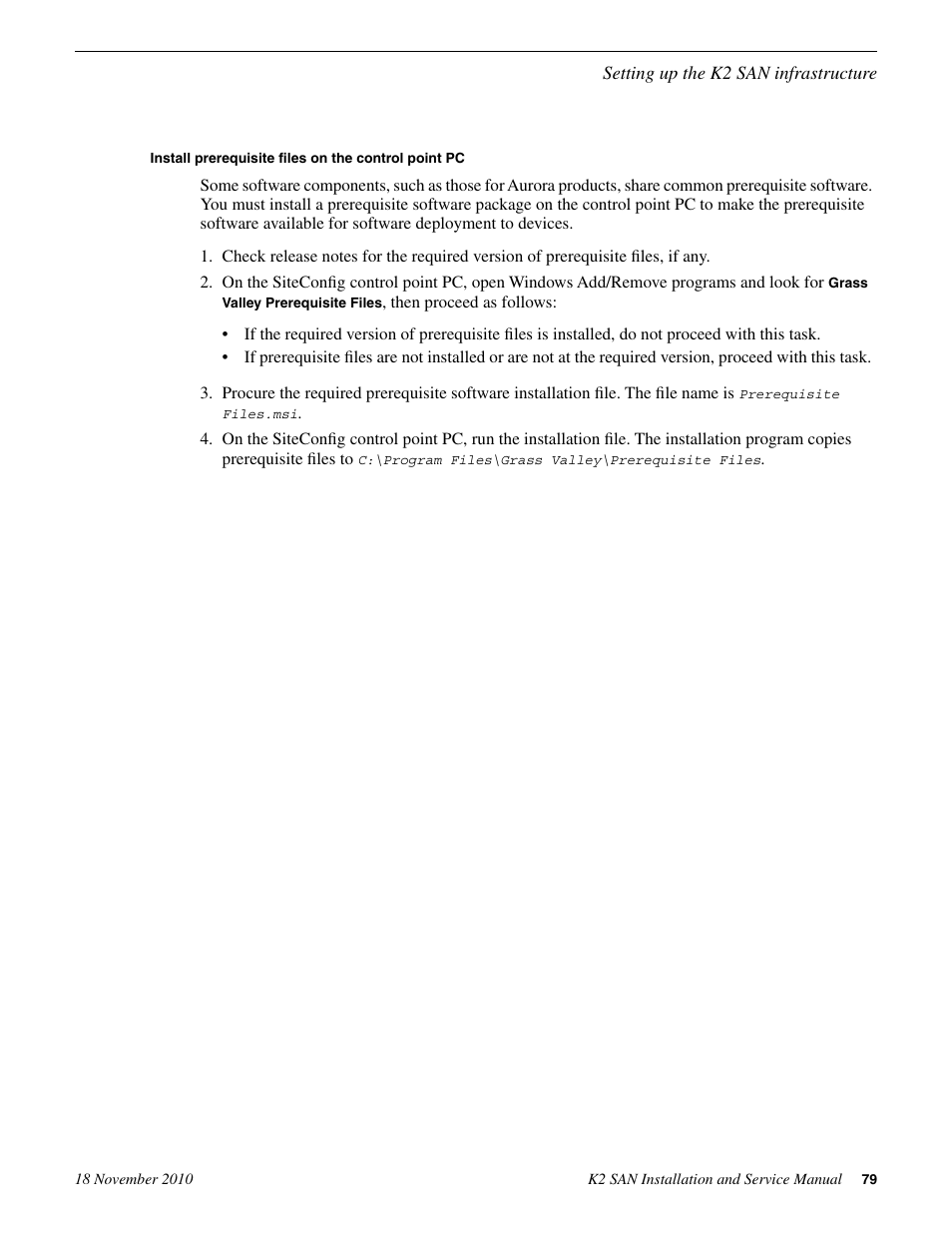 Install prerequisite files on the control point pc | Grass Valley K2 Summit Storage Area Network Installation User Manual | Page 79 / 362