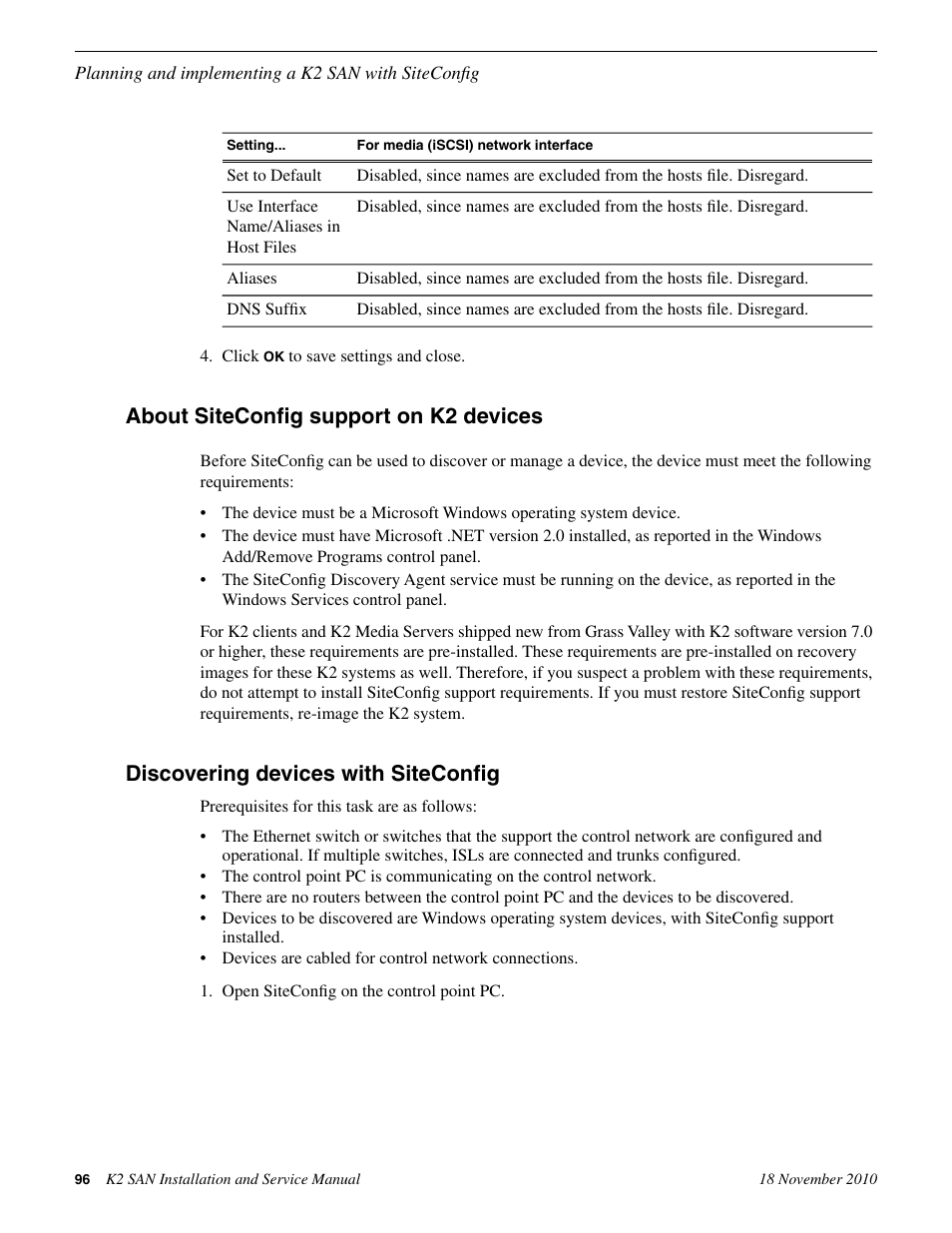 About siteconfig support on k2 devices, Discovering devices with siteconfig | Grass Valley K2 Summit Storage Area Network Installation User Manual | Page 96 / 362