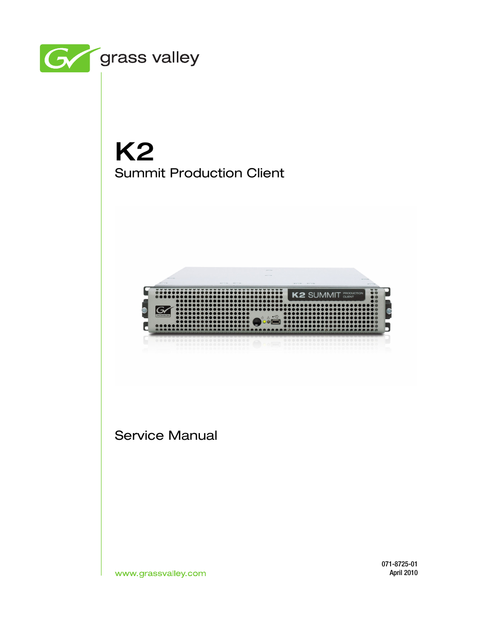 Grass Valley K2 Summit Client Service Manual May.14 2010 User Manual | 108 pages