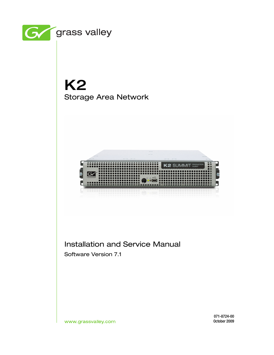Grass Valley K2 Summit Storage Area Network v.7.1 User Manual | 505 pages