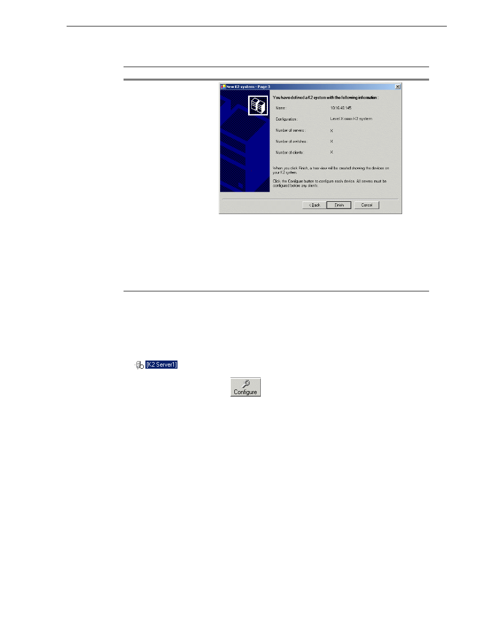 Configuring server 1a - part 1 | Grass Valley K2 Summit Storage Area Network v.7.1 User Manual | Page 298 / 505