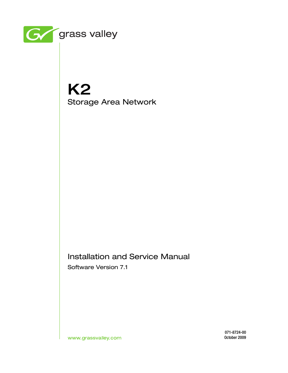 Grass Valley K2 Summit Storage Area Network v.7.1 User Manual | Page 3 / 505