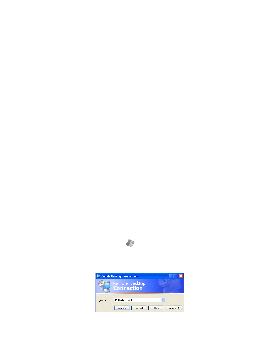 Netcentral, Windows remote desktop connection, Netcentral windows remote desktop connection | Grass Valley K2 Summit Storage Area Network v.7.1 User Manual | Page 390 / 505