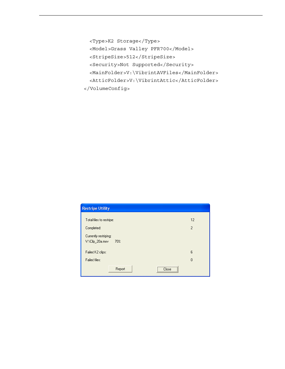 Managing the restripe utility | Grass Valley K2 Summit Storage Area Network v.7.1 User Manual | Page 448 / 505
