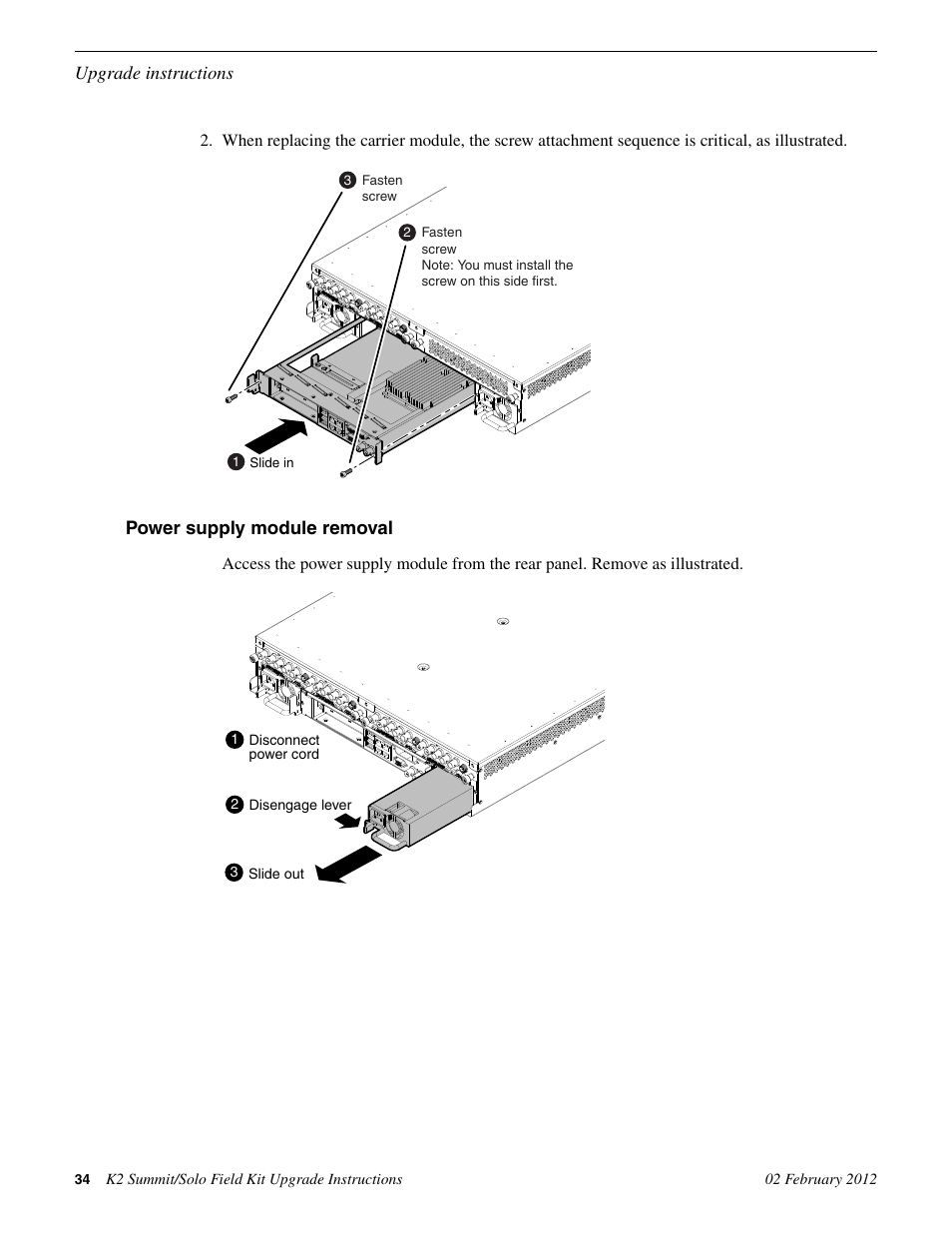 Power supply module removal, Upgrade instructions | Grass Valley K2 Summit Client Upgrade Instructions v.8.x Mar.02 2012 User Manual | Page 34 / 37