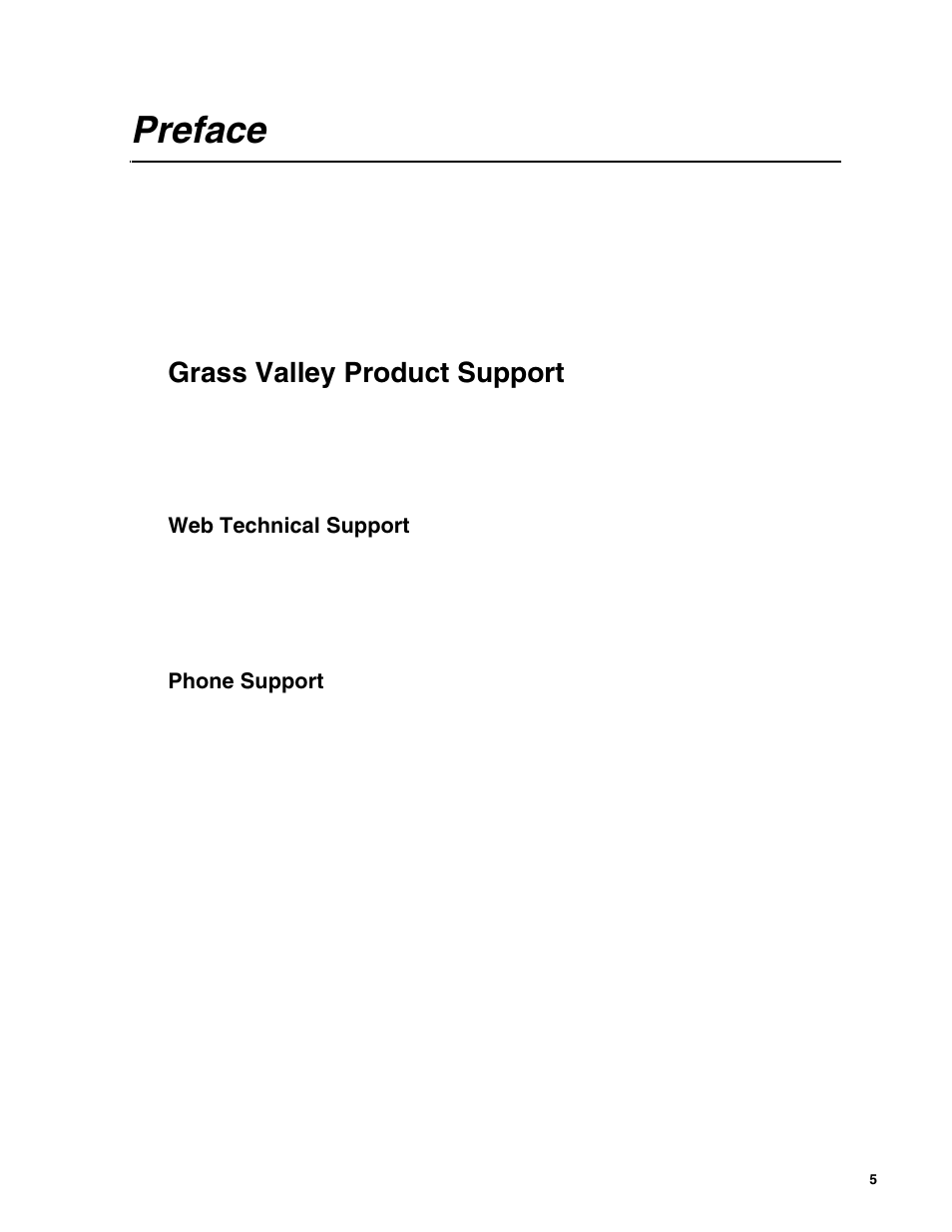 Preface, Grass valley product support, Web technical support | Phone support | Grass Valley K2 TimeDelay v.2.1 User Manual | Page 5 / 20