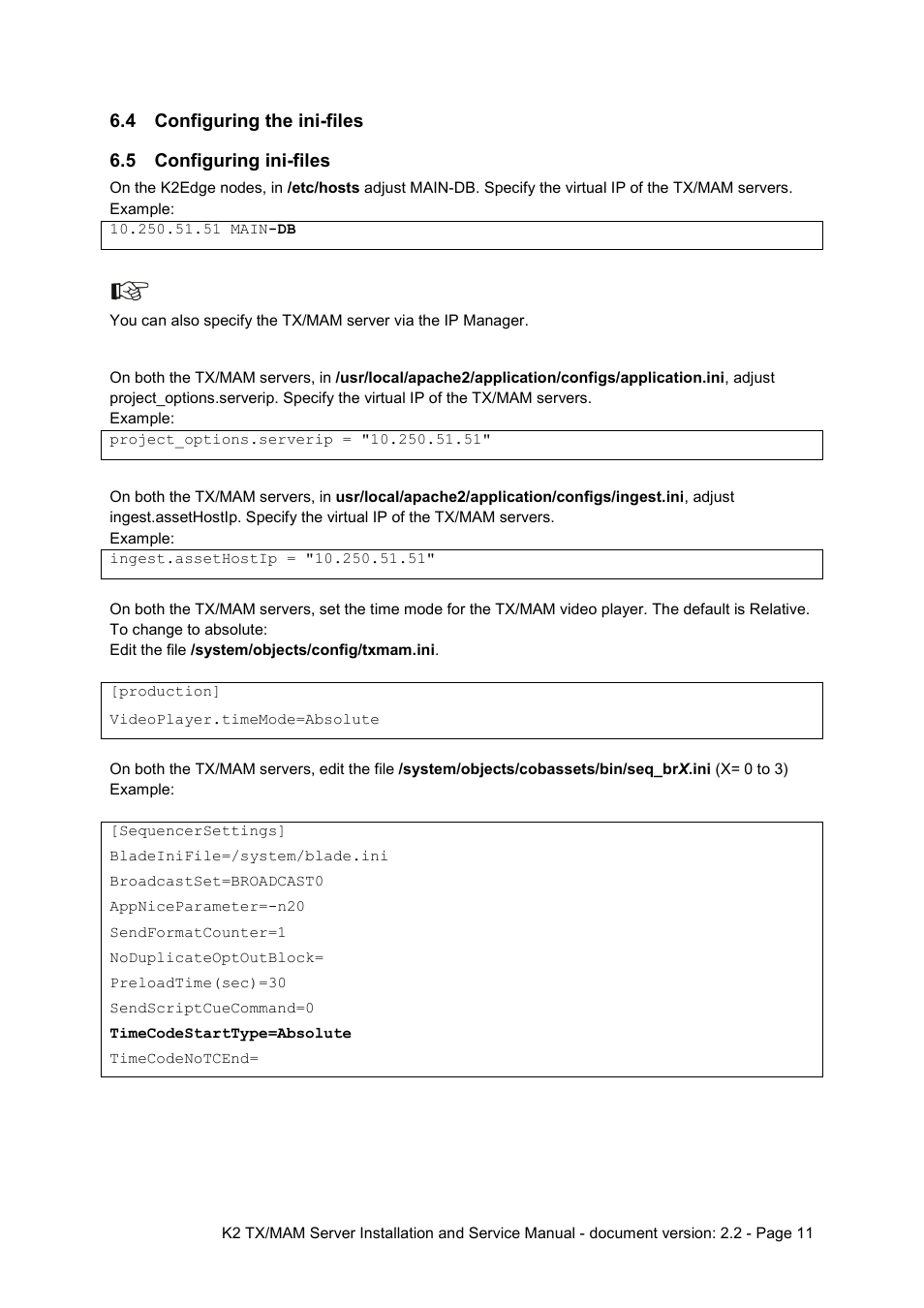 4 configuring the ini-files, 5 configuring ini-files, Configuring the ini-files | Configuring ini-files | Grass Valley K2 TX/MAM Server Installation v.2.2 User Manual | Page 11 / 16