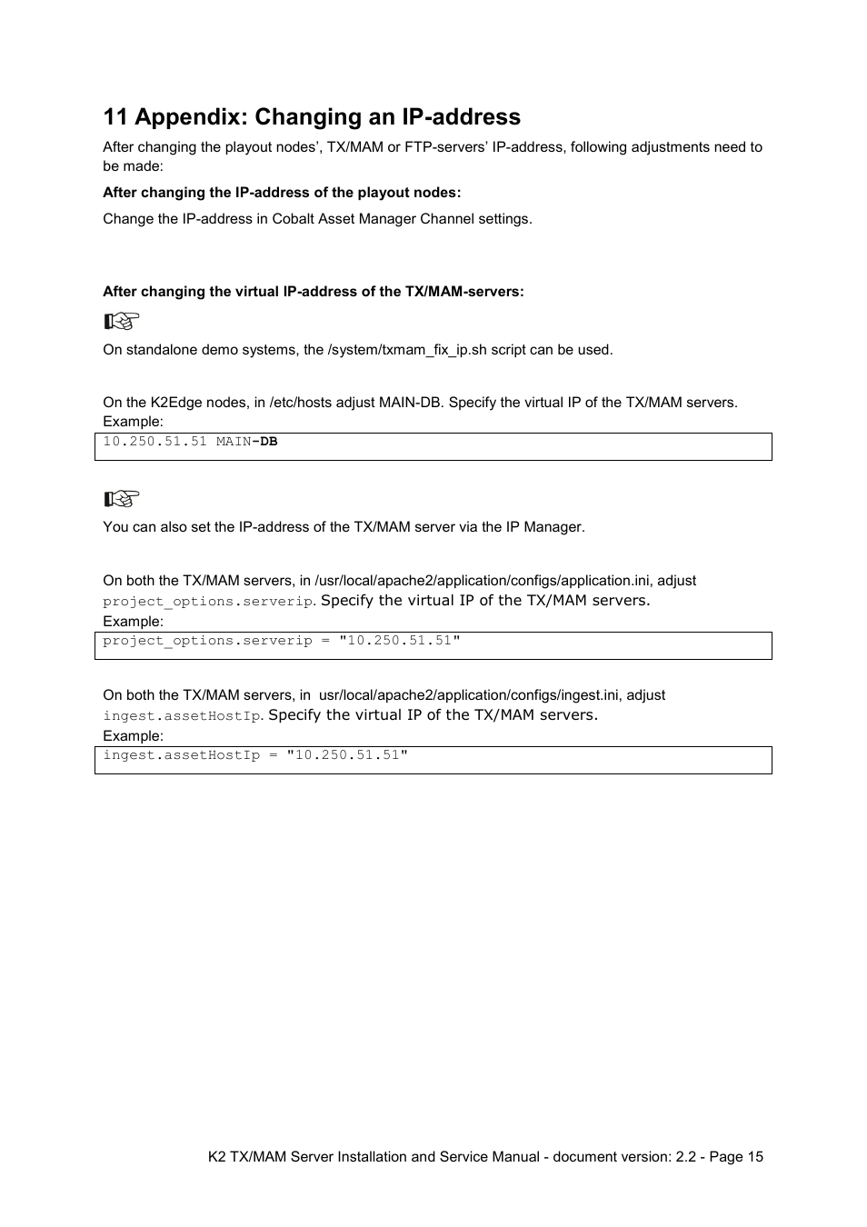 11 appendix: changing an ip-address, Appendix: changing an ip-address | Grass Valley K2 TX/MAM Server Installation v.2.2 User Manual | Page 15 / 16
