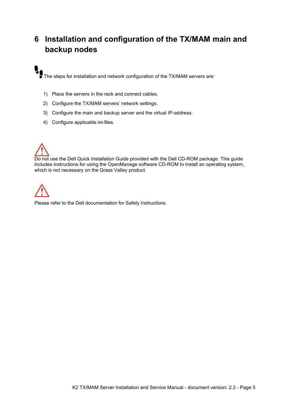 Grass Valley K2 TX/MAM Server Installation v.2.2 User Manual | Page 5 / 16