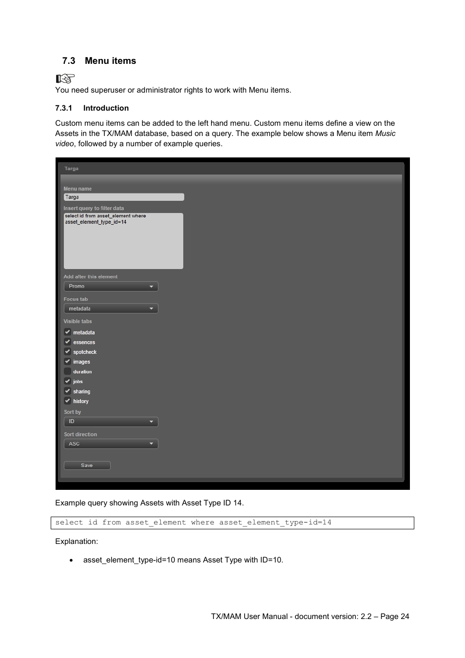 3 menu items, 1 introduction, Menu items | Introduction | Grass Valley K2 TX/MAM User Manual v.2.2 User Manual | Page 24 / 57