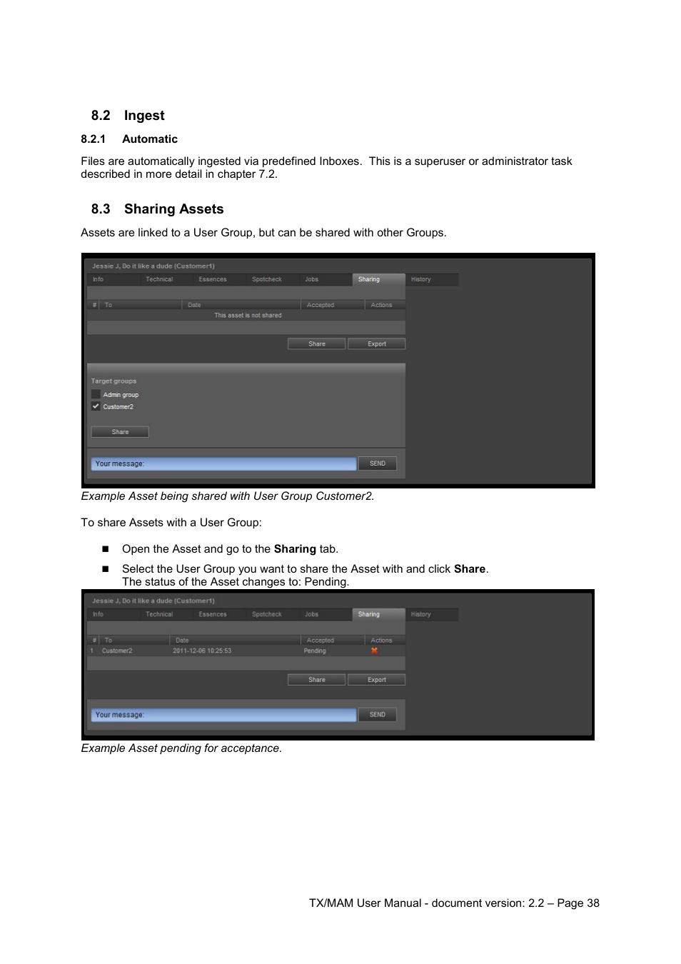 2 ingest, 1 automatic, 3 sharing assets | Ingest, Automatic, Sharing assets | Grass Valley K2 TX/MAM User Manual v.2.2 User Manual | Page 38 / 57
