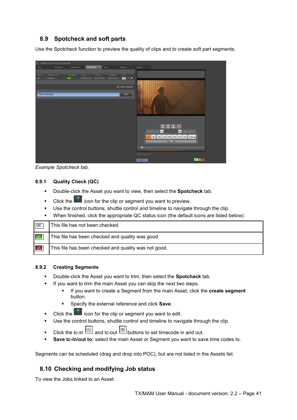 9 spotcheck and soft parts, 1 quality check (qc), 2 creating segments | 10 checking and modifying job status, Spotcheck and soft parts, Quality check (qc), Creating segments, Checking and modifying job status | Grass Valley K2 TX/MAM User Manual v.2.2 User Manual | Page 41 / 57