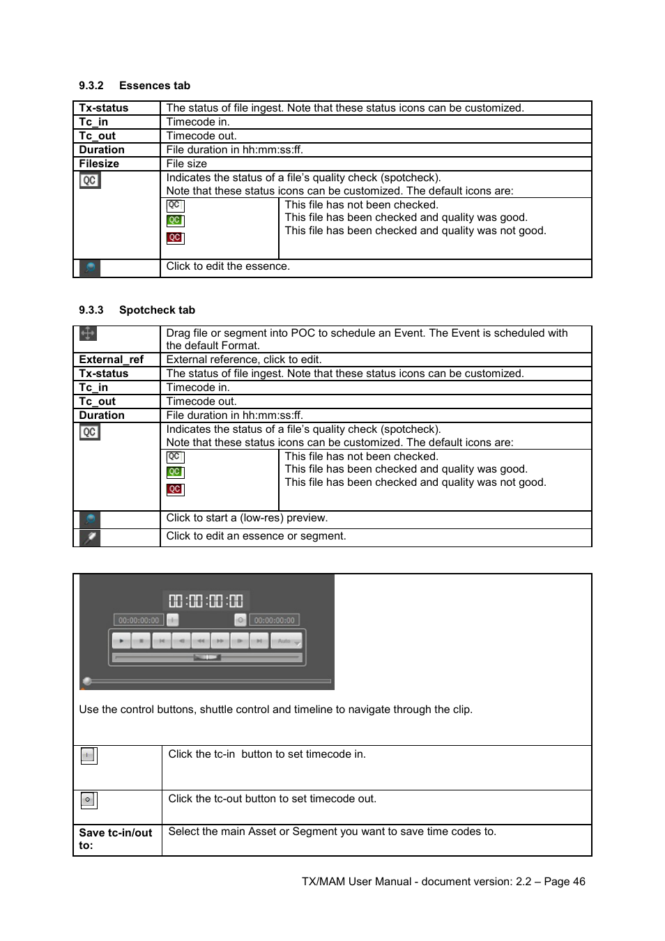 2 essences tab, 3 spotcheck tab, Essences tab | Spotcheck tab | Grass Valley K2 TX/MAM User Manual v.2.2 User Manual | Page 46 / 57