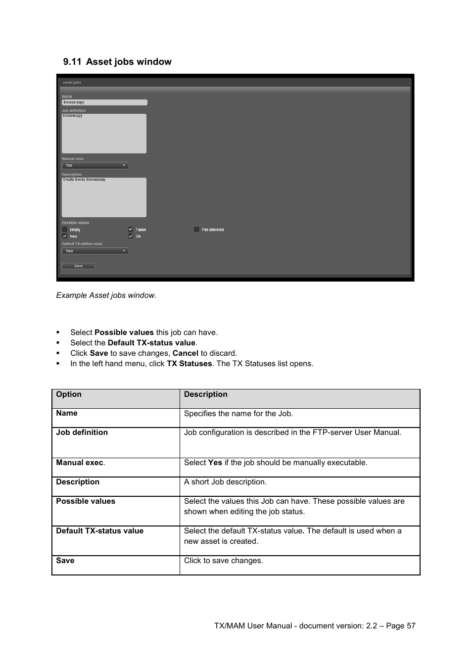 11 asset jobs window, Asset jobs window | Grass Valley K2 TX/MAM User Manual v.2.2 User Manual | Page 57 / 57