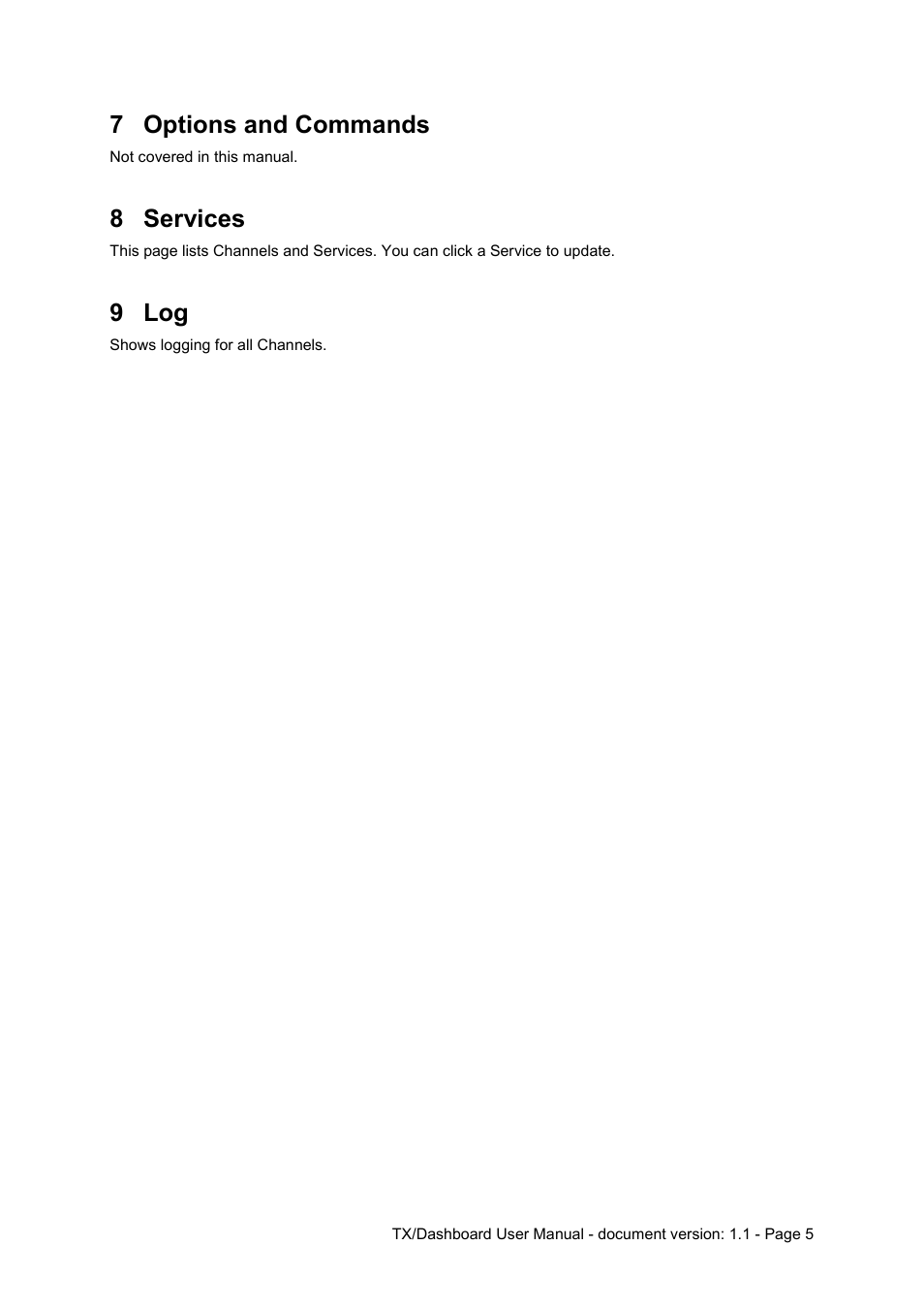 9 log, Options and commands, Services | 7 options and commands, 8 services | Grass Valley K2 TX/Dashboard User Manual v.1.1 User Manual | Page 5 / 5