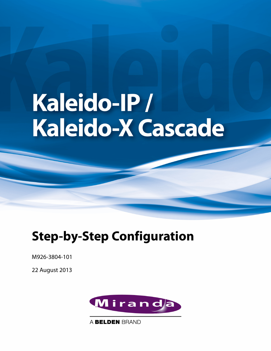 Grass Valley Kaleido-IP with Kaleido-X Cascade Manual User Manual | 15 pages