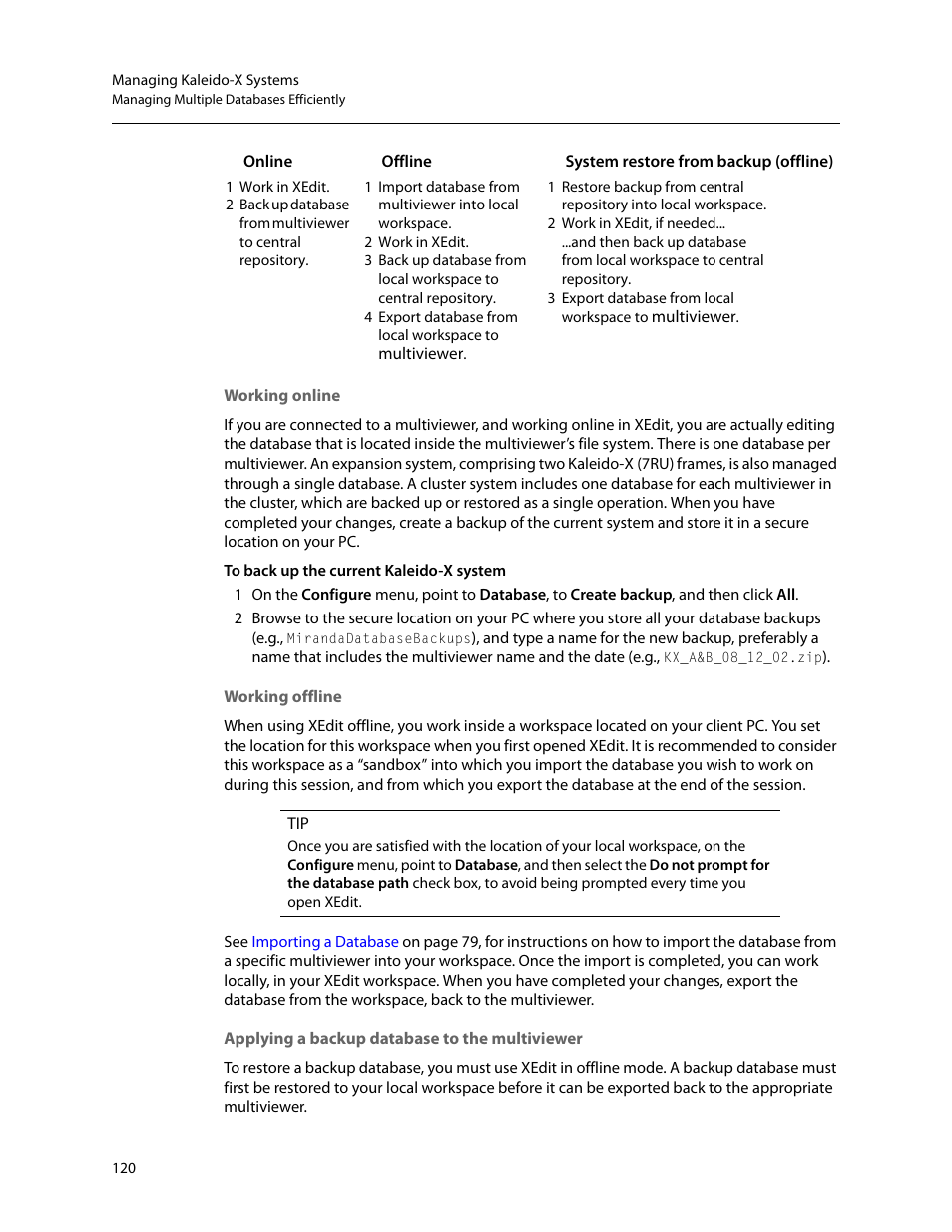 Working online, Working offline, Applying a backup database to the multiviewer | Grass Valley Kaleido-X v.7.80 User Manual | Page 128 / 557