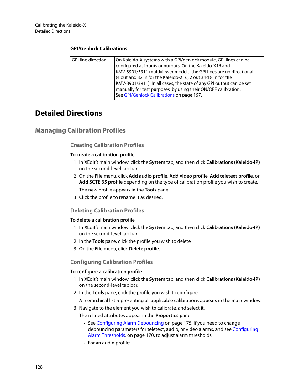 Detailed directions, Managing calibration profiles, Creating calibration profiles | Deleting calibration profiles, Configuring calibration profiles, Managing calibration, Profiles | Grass Valley Kaleido-X v.7.80 User Manual | Page 136 / 557