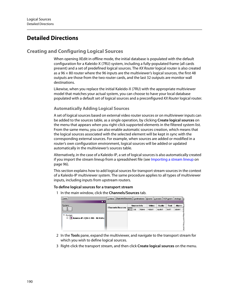 Detailed directions, Creating and configuring logical sources, Automatically adding logical sources | Grass Valley Kaleido-X v.7.80 User Manual | Page 198 / 557