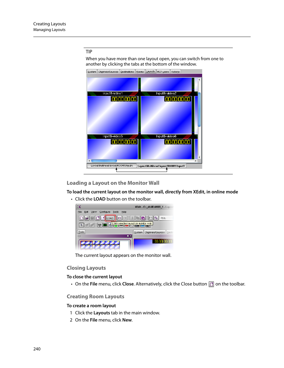 Loading a layout on the monitor wall, Closing layouts, Creating room layouts | Grass Valley Kaleido-X v.7.80 User Manual | Page 248 / 557