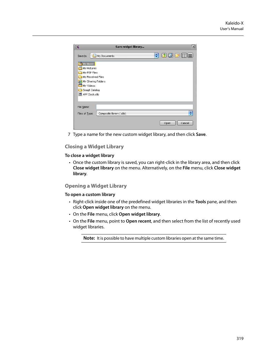 Closing a widget library, Opening a widget library | Grass Valley Kaleido-X v.7.80 User Manual | Page 327 / 557
