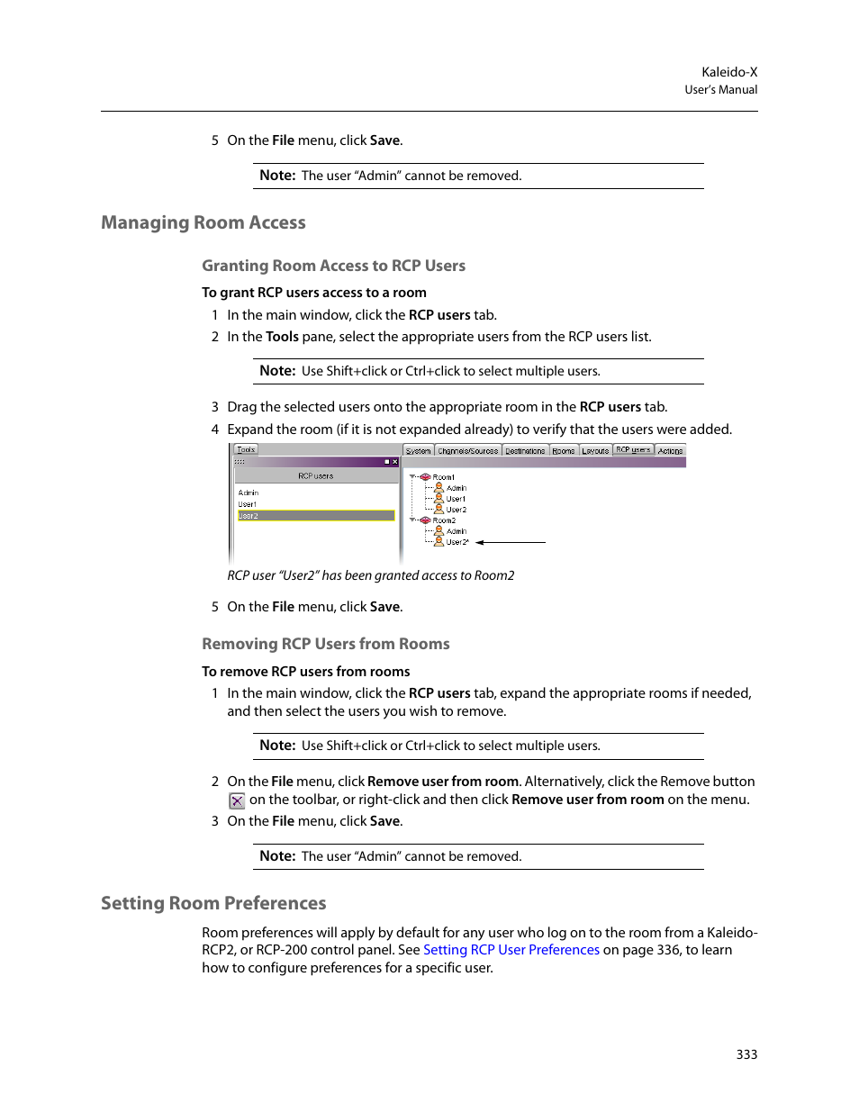 Managing room access, Granting room access to rcp users, Removing rcp users from rooms | Setting room preferences, Managing room access setting room preferences | Grass Valley Kaleido-X v.7.80 User Manual | Page 341 / 557