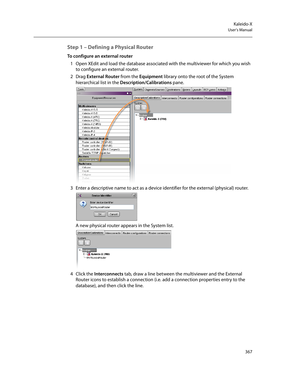 Step 1 – defining a physical router | Grass Valley Kaleido-X v.7.80 User Manual | Page 375 / 557