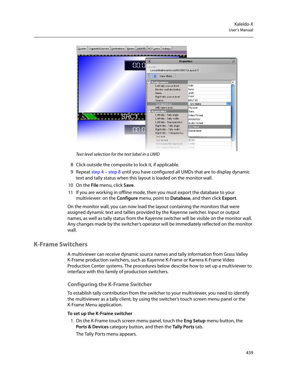 K-frame switchers, Configuring the k-frame switcher | Grass Valley Kaleido-X v.7.80 User Manual | Page 447 / 557