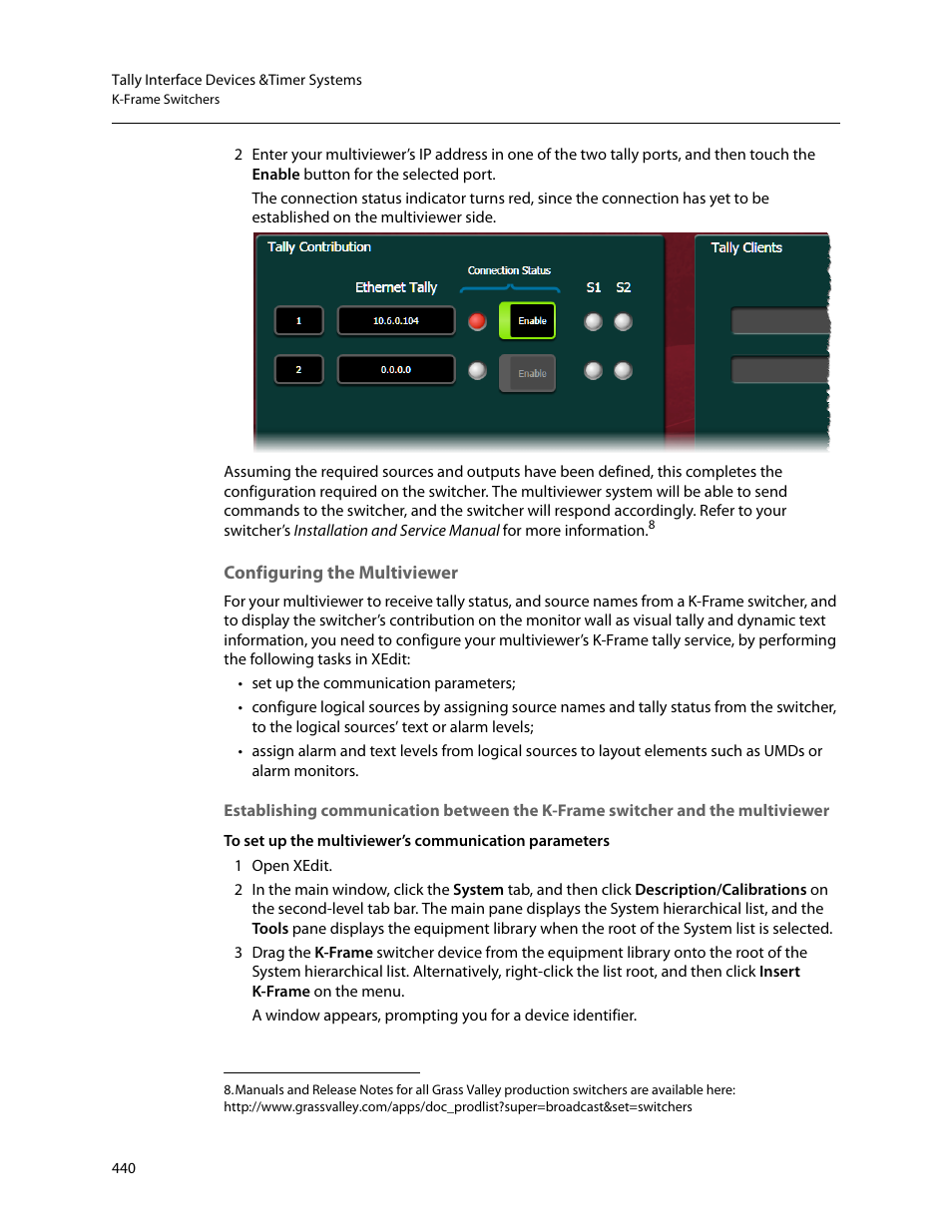 Configuring the multiviewer | Grass Valley Kaleido-X v.7.80 User Manual | Page 448 / 557