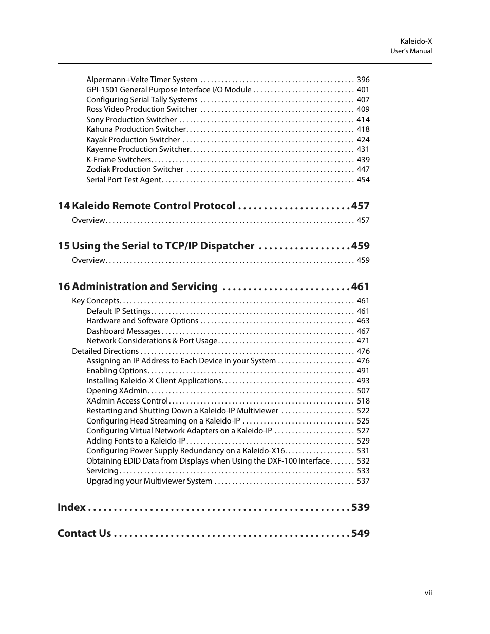 14 kaleido remote control protocol, 15 using the serial to tcp/ip dispatcher, 16 administration and servicing | Index contact us | Grass Valley Kaleido-X v.7.80 User Manual | Page 7 / 557