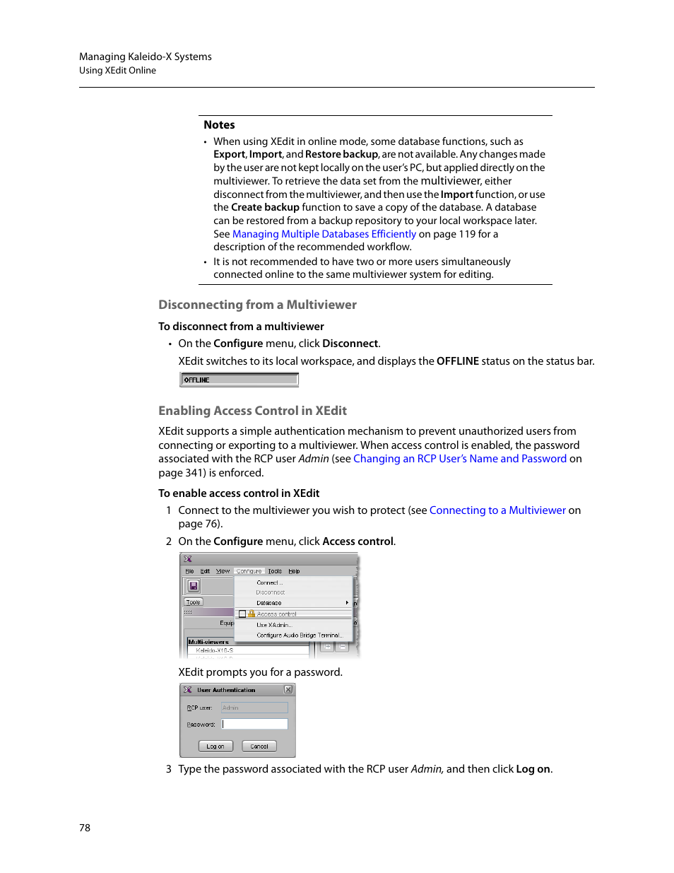 Disconnecting from a multiviewer, Enabling access control in xedit | Grass Valley Kaleido-X v.7.80 User Manual | Page 86 / 557