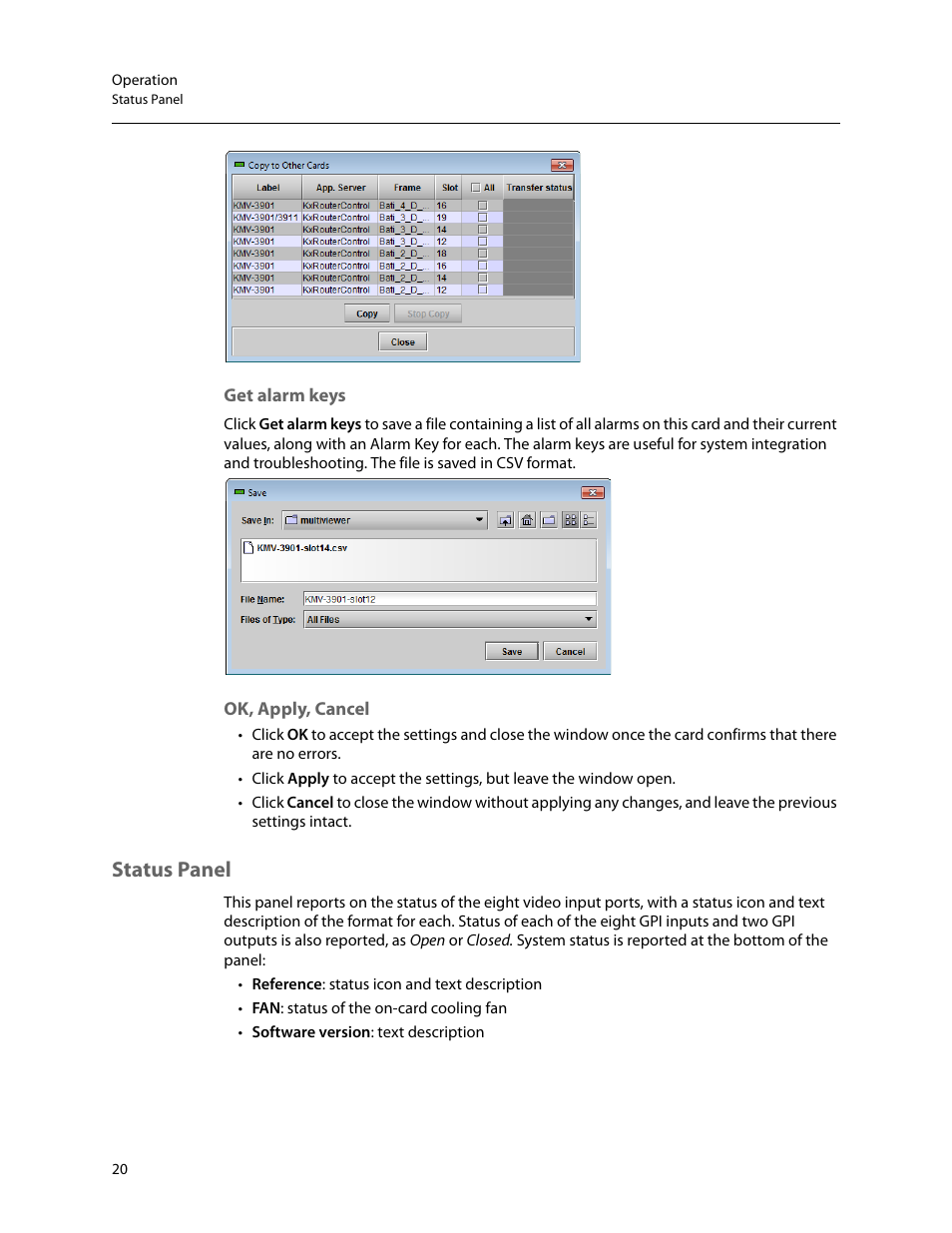 Status panel | Grass Valley KMV-3901 Installation v.7.70 User Manual | Page 26 / 37