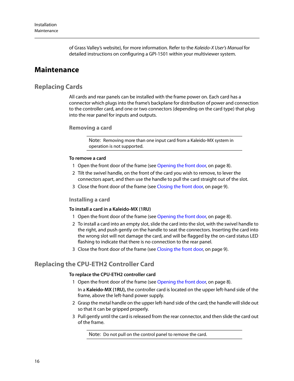 Maintenance, Replacing cards, Removing a card | Installing a card, Replacing the cpu-eth2 controller card | Grass Valley Kaleido-MX (1RU) v.7.80 User Manual | Page 30 / 55
