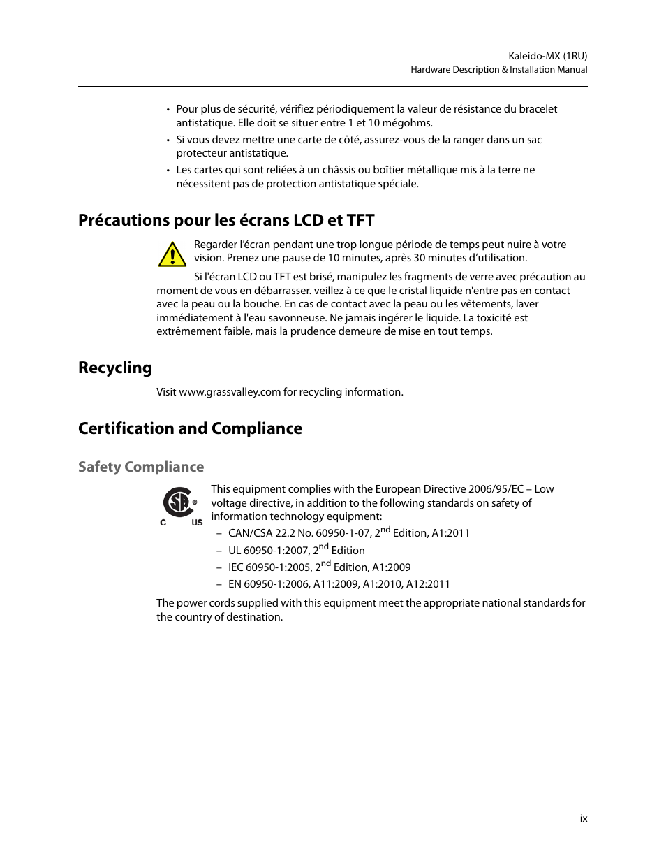 Précautions pour les écrans lcd et tft, Recycling, Certification and compliance | Safety compliance | Grass Valley Kaleido-MX (1RU) v.7.80 User Manual | Page 9 / 55