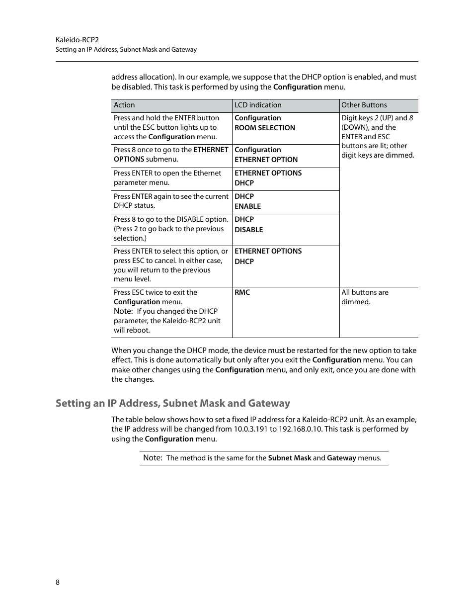 Setting an ip address, subnet mask and gateway, Be changed (see, Setting an ip | Address, subnet mask and gateway | Grass Valley Kaleido-RCP2 Dec 16 2014 User Manual | Page 18 / 27