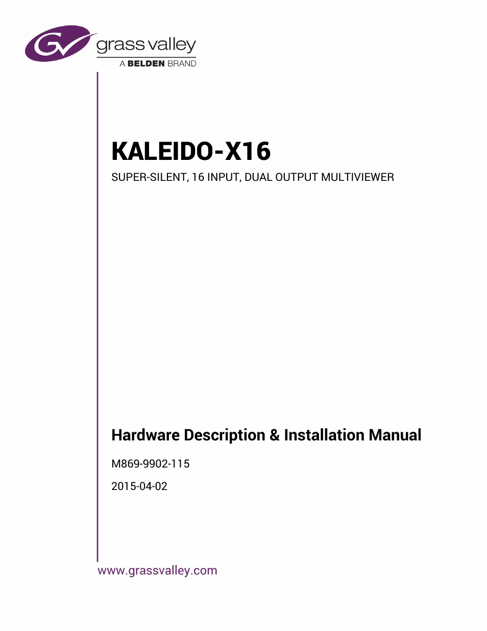 Grass Valley Kaleido-X16 Installation v.7.70 User Manual | 45 pages
